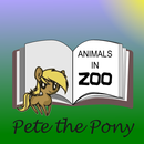 Pete the Pony - Animals in ZOO APK