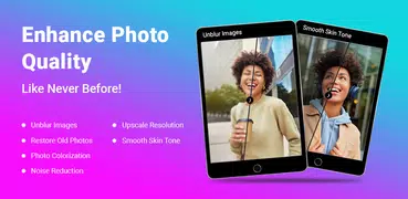 Enhance Photo Quality, Upscale