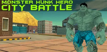 Monster Hunk Hero City Battle