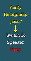 Enable Speaker (Disable Headphone) 海报