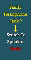 Enable Speaker (Disable Headphone) poster