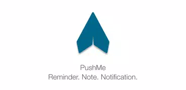 PushMe - Notification Reminder