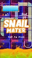Snail Water Mission Cartaz