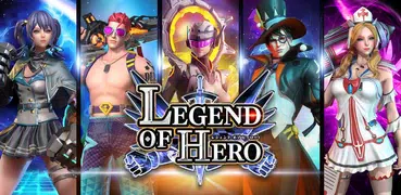 LEGEND OF HERO : レジェンドオブヒーロー