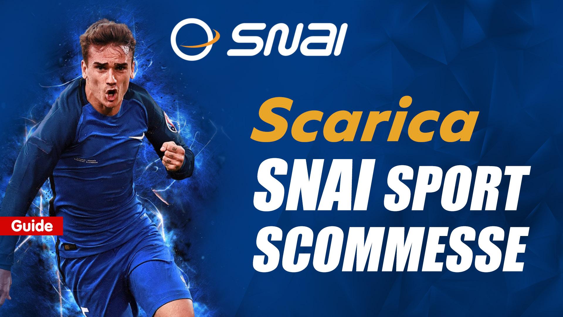 Snai Guida alle scommesse sportive APK per Android Download