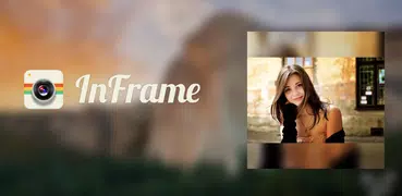 InFrame-フォトエディター＆フレーム＆フィルター
