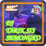 DJ Tarik Sis Semongko X DJ TIKTOK Viral