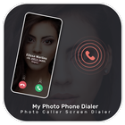 My Photo Phone Dialer : Photo Caller Screen Dialer icône