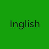 Inglish - Practice English