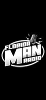 Florida Man Radio poster
