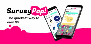 Survey Pop: Make money fast!