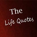 The Life Quotes APK