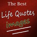 The Best Life Quotes Images APK