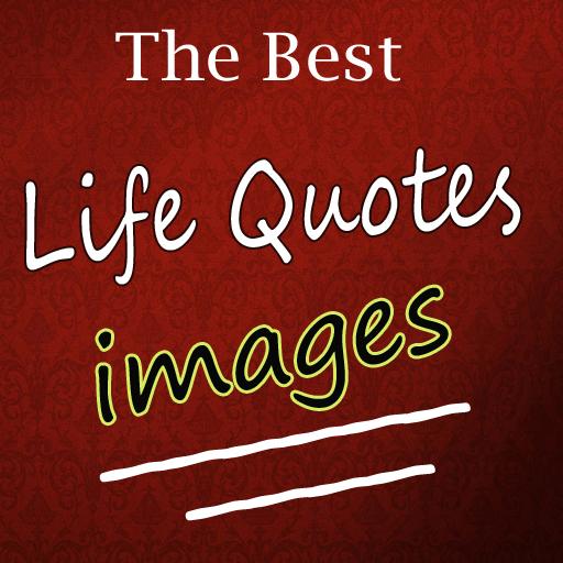 The Best Life Quotes Images