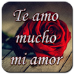 Te amo mucho mi amor frases de amor