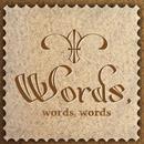 Words, words, words! APK