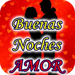 Frases de Buenas Noches Amor APK  for Android – Download Frases de Buenas  Noches Amor APK Latest Version from 