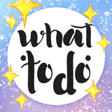 What To Do - daily good ideas APK