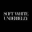 Soft White Underbelly