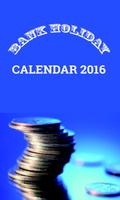 Bank Holiday Calendar 2016 الملصق