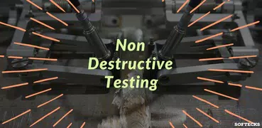Non-Destructive Testing (NDT)