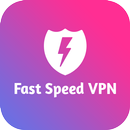 Fast Speed VPN - Safe & Secure APK