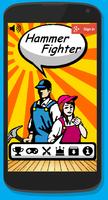 Marteau Fighter - jeux amusant Affiche