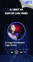 Inget Ka Mantan DJ Remix Affiche