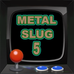 guide (for metal slug 5)