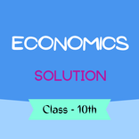 Class 10 Economics Solution