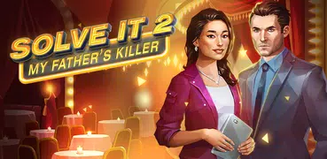 Solve It 2: My Father's Killer