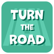 Turn The Road 2.0 - Upgrade your logic