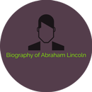 Biography of Abraham Lincoln APK