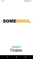 SOMEBINGE. Affiche