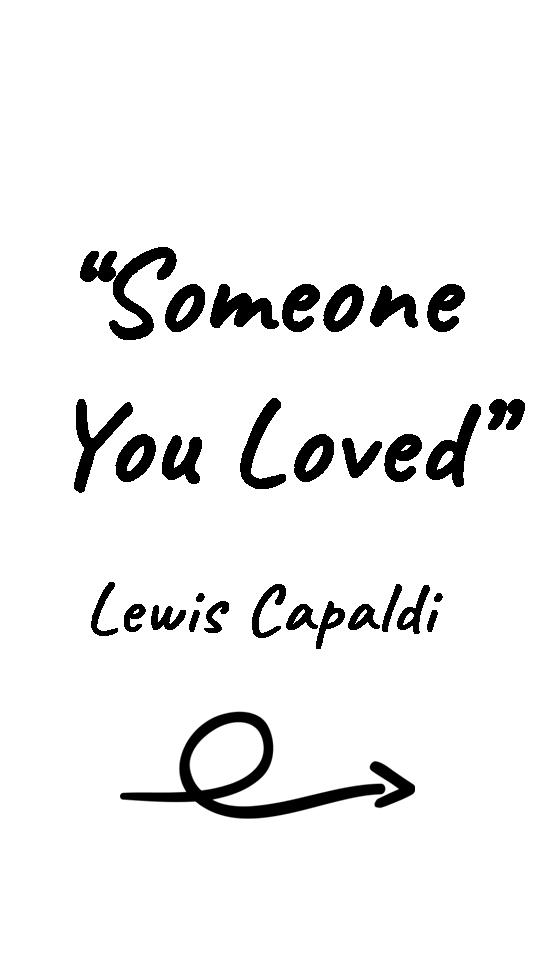 Someone You Loved (Tradução em Português) – Lewis Capaldi