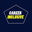 Career Inclusive : A Way Towar