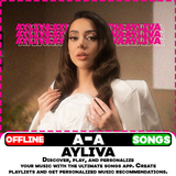AYLIVA - Songs Offline