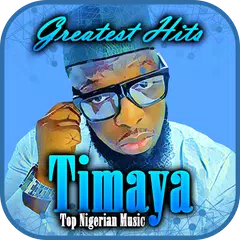 Timaya - Greatest Hits - Top Music 2019 APK 下載