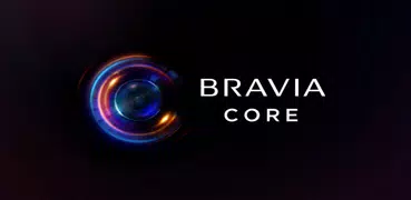 BRAVIA CORE