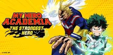 MHA: The Strongest Hero