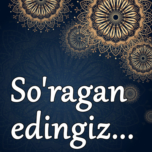 So'ragan edingiz