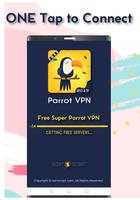 Free Super Parrot VPN : Free Fast Hot VPN Proxy Affiche