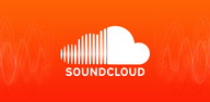 Cách tải SoundCloud: Play Music & Songs trên Android