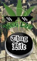 Thug Life Music Button screenshot 1
