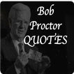 Citations Bob Proctor