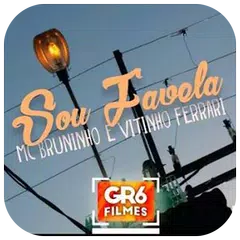 Sou Favela - Bruninho アプリダウンロード