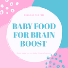 BABY FOOD FOR BRAIN BOOST icono