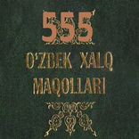 555 Ozbek xalq maqollari