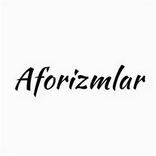 Aforizmlar va Buyuk sozlar