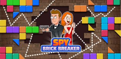 Brick Breaker Spy poster